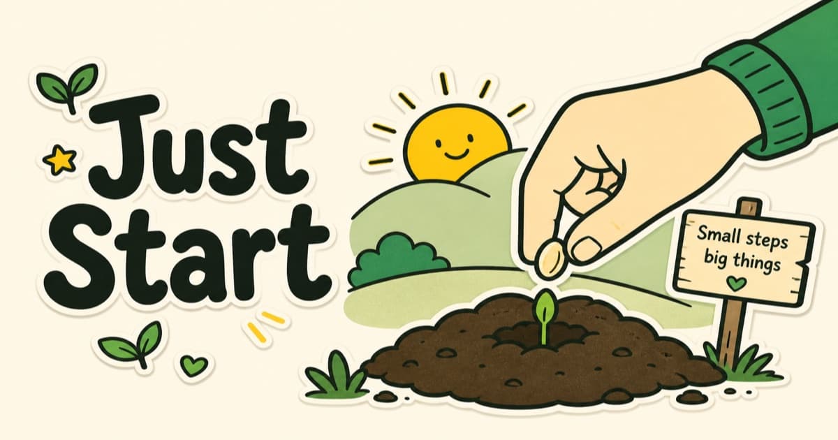 How to Start When You Don’t Feel Ready